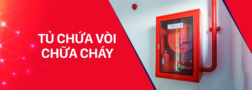 Tủ chữa cháy là một yếu tố quan trọng trong hệ thống bảo vệ cháy và an toàn cháy nổ